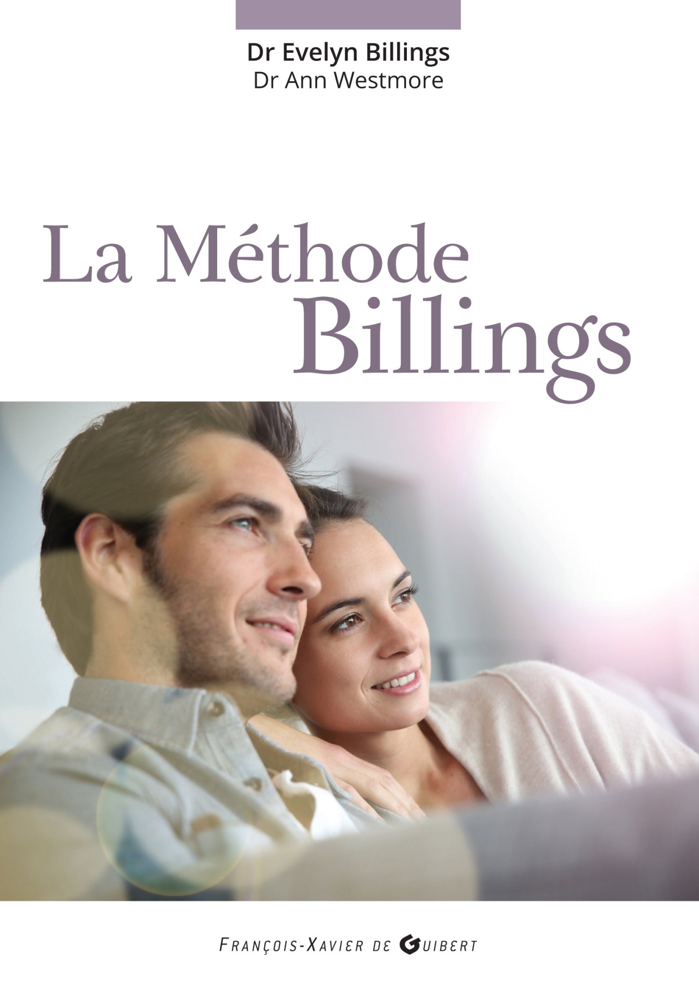 Livre La méthode BillingLivre la méthode Billings par le Dr Evelyne Billings