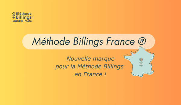 Méthode Billings France : une nouvelle marque officielle en France