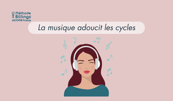 La musique adoucit le cycle féminin